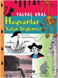 Hayvanlar Yalan Söylemez