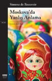Moskova'da Yanlış Anlama / Simone de Beauvoir