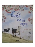Farklı ama Aynı