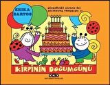 Kirpinin Doğum Günü / Uğurböceği Sevecen İle Salyangoz Tomurcuk