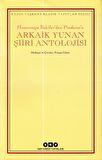 Arkaik Yunan Şiiri Antolojisi