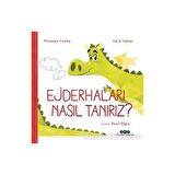 Ejderhaları Nasıl Tanırız?