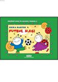 Futbol Maçı 27 - Uğurböceği Sevecen ile Salyangoz Tomurcuk