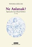 Ne Anlatsak?
