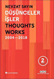 Düşünceler İşler 2004-2018