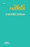 Ergenliğin Tutkusu