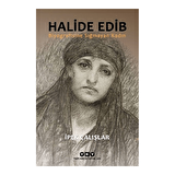 Halide Edib - İpek Çalışlar - Yapı Kredi Yayınları