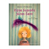 Vişne Suyunda Yüzen Gemi