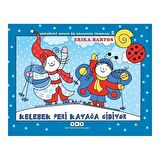 Uğurböceği Sevecen ile Salyangoz Tomurcuk 36: Kelebek Peri Kayağa Gidiyor