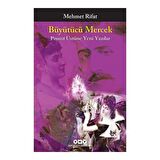 Büyütücü Mercek - Proust Üstüne Yeni Yazılar