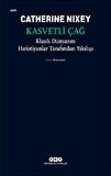Kasvetli Çağ - Klasik Dünyanın Hıristiyanlar Tarafından Yıkılışı