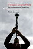 Türkiye'de Çingene Müziği / Batı Grubu Romanları'nda Müzik Kültürü