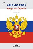 Rusya'nın Öyküsü / Orlando Figes