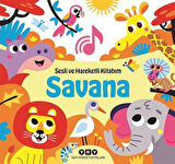 Sesli ve Hareketli Kitabım - Savana / Chantal Janisson