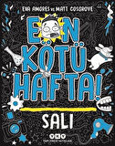 En Kötü Hafta - Salı / Eva Amores