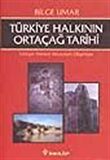 Türkiye Halkının Ortaçağ Tarihi Türkiye Türkleri Ulusunun Oluşması