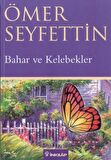 Bahar ve Kelebekler