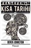 Felsefenin Kısa Tarihi - Derek Johnston - İnkılap Kitabevi