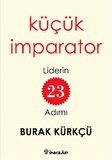 Küçük İmparator - Liderin 23 Adımı