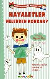 Kırmızı Kurdele Mavi Papyon 4 - Hayaletler Nelerden Korkar?