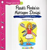 Pedagojik Öyküler 28 - Pasaklı Pembe'nin Muhteşem Dönüşü