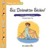 Pedagojik Öyküler Dizisi 30 - Söz Dinlemekten Sıkıldım!