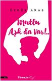 Mutlu Aşk da Var