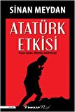 Atatürk Etkisi İflas İşgal Direniş Kurtuluş - Sinan Meydan - İnkılap Kitabevi