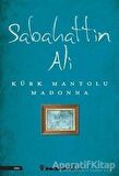 Kürk Mantolu Madonna
