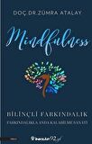 Mindfulness Bilinçli Farkındalık