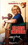 Erşan Kuneri Senaryo 2