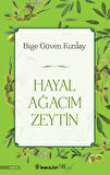 Hayal Ağacım Zeytin