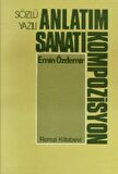 Sözlü - Yazılı Anlatım Sanatı (Kompozisyon)