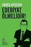 Edebiyat Ölmelidir