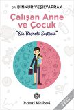 Çalışan Anne ve Çocuk