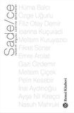 Sade/ce - Tüketim Olgusu Üzerine Denemeler