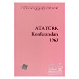 Atatürk Konferansları 1963 Cilt: 1