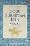 Doğu Türkistan İçin Savaş