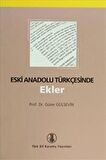 Eski Anadolu Türkçesinde Ekler