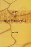Güfti Ve Teşrifatü'Ş-Şu' Arası