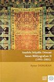 Anadolu Selçuklu Dönemi Sanatı Bibliyografyası 2