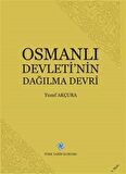 Osmanlı Devletinin Dağılma Devri