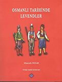 Osmanlı Tarihinde Levendler