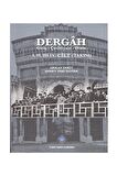 Dergah Giriş-çeviriyazı-dizin I-ıı-ııı-ıv.cilt (takım)
