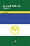 Başkurt Türkçesi Sözlüğü / Murat Özşahin