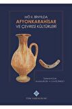 Mö II. Binyılda Afyonkarahisar Ve Çevresi Kültürleri