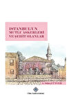 Istanbul'un Mutlu Askerleri Ve Şehit Olanlar - A. Süheyl Ünver