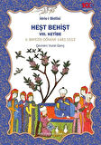 Heşt Behişt VIII. Ketîbe II.Bayezid Dönemi 1481-1512 / İdris-i Bitlisi