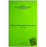 Osmanlı Belgelerinde Ermeniler (1915 - 1920)