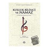 Kulluk Bilinci ve Namaz